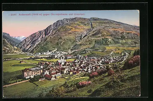 AK Andermatt, Blick auf den Ort gegen Oberalpstrasse und Urnerloch
