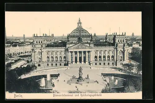 AK Berlin, Bismarckdenkmal und Reichstagsgebäude