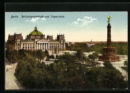 AK Berlin, Reichstagsgebäude und Siegessäule