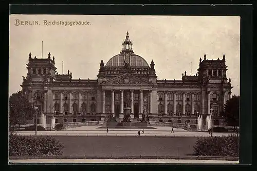 AK Berlin, Reichstagsgebäude in der Frontalansicht
