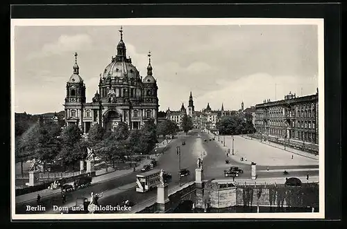 AK Berlin, Dom und Schlossbrücke
