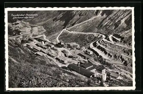 AK Göschneralp, Barackendorf Staudamm