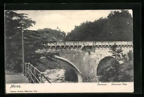 AK Meran, Obermais, Brücke am Steinernen Weg