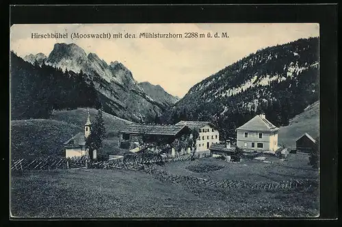 AK Hirschbühel /Mooswacht, Ortspartie und Mühlsturzhorn