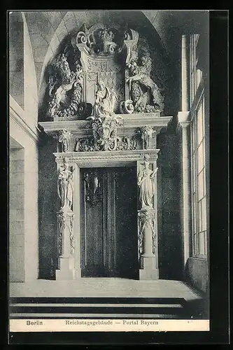 AK Berlin, Portal Bayern des Reichstagsgebäudes