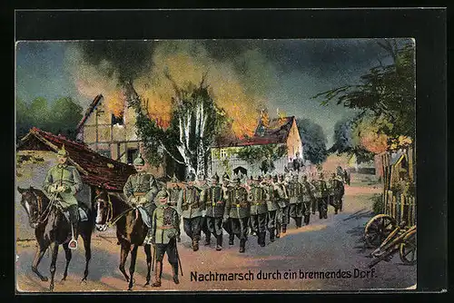 Künstler-AK Nachtmarsch deutscher Infanterie durch ein brennendes Dorf