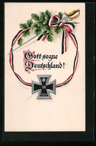 Präge-Lithographie Gott segne Deutschland! - Eichenzweig mit Schleife in deutschen Farben, Degen und Eisernes Kreuz