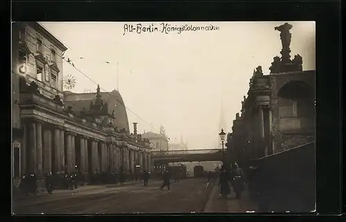 Foto-AK Berlin, Königscolonnaden in der Königstrasse, Alexanderplatz