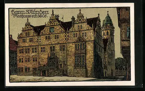 Steindruck-AK Hann. Münden, Rathaus erb. 1605