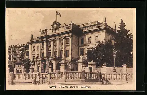 AK Fiume, Palazzo della R. Prefettura