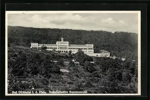 AK Bad Dürkheim i. d. Pfalz, Volksheilstätte Sonnenwende