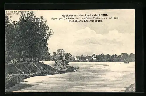 AK Hochablass bei Augsburg, Hochwasser des Lechs Juni 1910, Überreste des zerstörten Restaurants