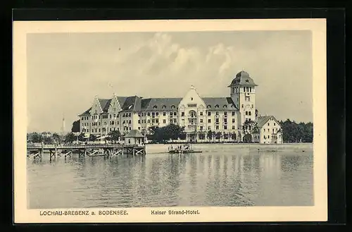 AK Lochau-Bregenz a. Bodensee, Kaiser Strand-Hotel