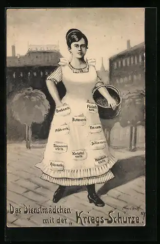 AK Das Dienstmädchen mit der Kriegs-Schürze mit Taschen für Lebensmittelkarten