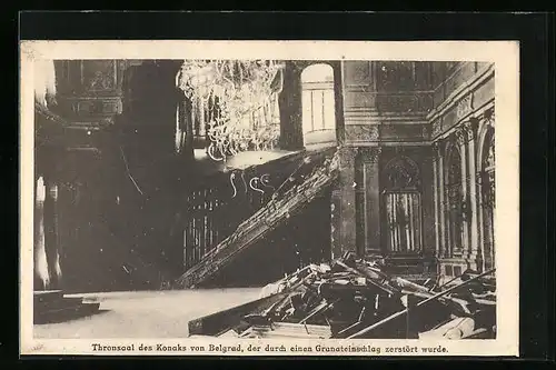 AK Belgrad, Thronsaal des Konaks, zerstört durch einen Granateinschlag