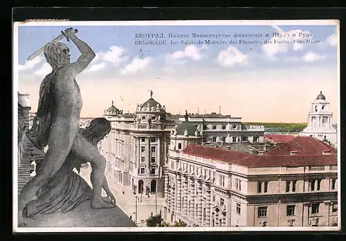 AK Belgrade, Les Palais de Ministère des Finances, des Fortes et des Mines