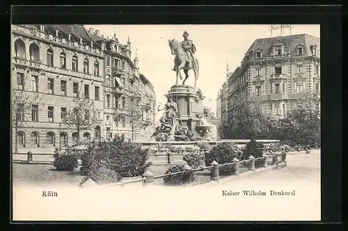 AK Köln-Neustadt, Kaiser Wilhelm Ring mit Denkmal