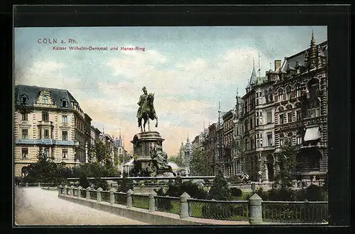 AK Köln-Neustadt, Kaiser-Wilhelm-Denkmal und Hansa-Ring