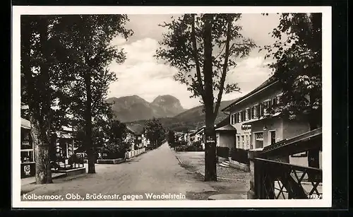 AK Kolbermoor /Obb., Brückenstrasse gegen den Wendelstein