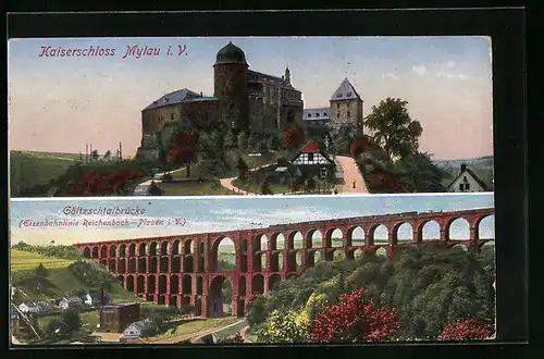 AK Mylau i. V., Kaiserschloss, Göltzschtalbrücke