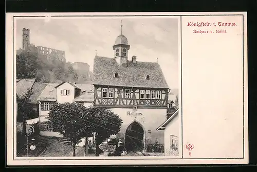 AK Königstein i. Taunus, Rathaus und Ruine