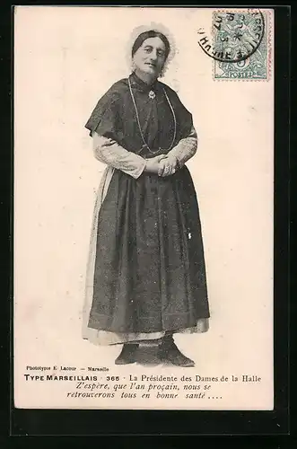AK Marseille, La Presidente des Dames de la Halle - Z`espère, que l`an procain, nous se retrouverons tous en bonne santé