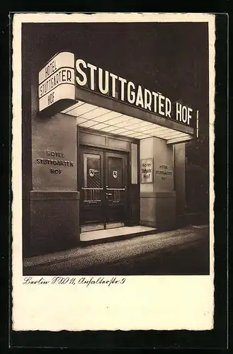 AK Berlin, Hotel Stuttgarter Hof, Anhalterstrasse 9