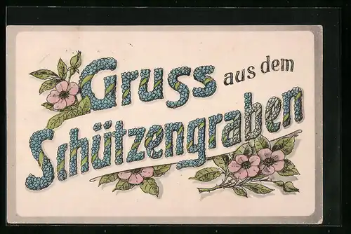 Künstler-AK Grusskarte aus dem Schützenrgaben, Blumendekor