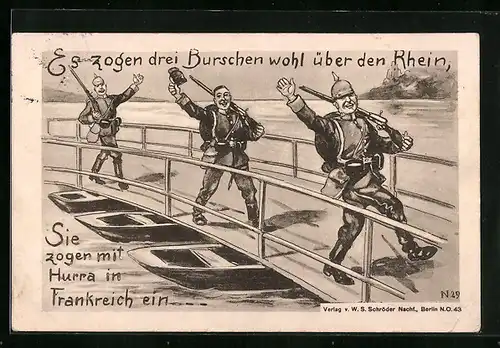 Künstler-AK Es zogen drei Burschen wohl über den Rhein, sie zogen mit Hurra in Frankreich ein...