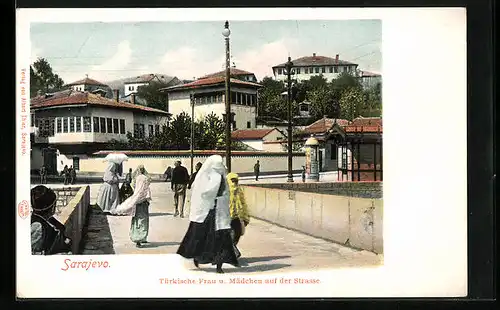 AK Sarajevo, Türkische Frau und Mädchen auf der Strasse