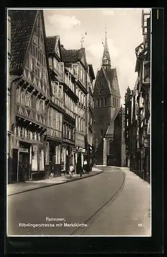 AK Hannover, Köbelingerstrasse mit Marktkirche