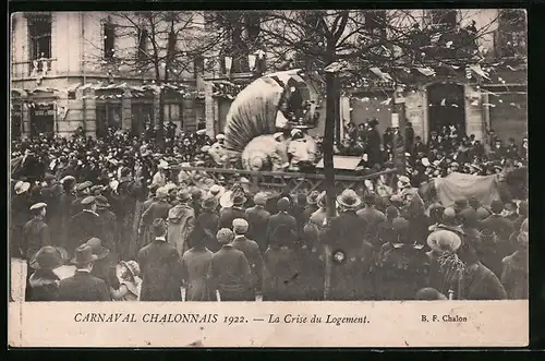 AK Chalon, Carnaval Chalonnais 1922, La Crise du Logement