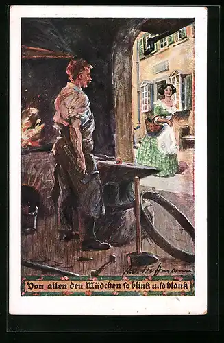 Künstler-AK Von allen den Mädchen so blink und so blank, Schmied blickt zur Dame