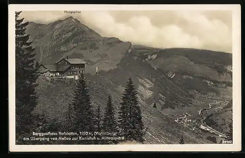 AK Hofstetten, Berggasthaus Hofstetten am Übergang von Mellau zur Kanisfluh und Mittagspitze mit Hangspitze