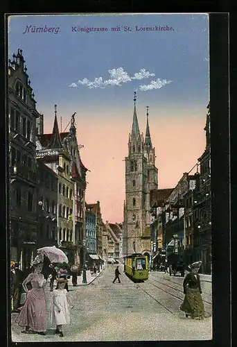 AK Nürnberg, Königstrasse mit St. Lorenzkirche, Strassenbahn