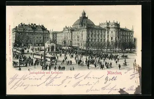 AK München, Karlsplatz mit Justizgebäude und Strassenbahnen