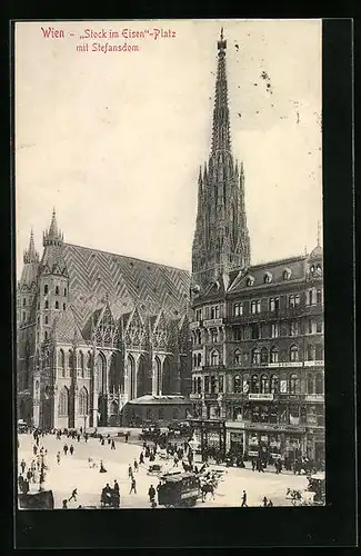 AK Wien, Stock im Eisen-Platz mit Stefansdom und Pferdebahn