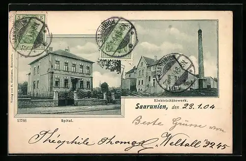 AK Saarunion, Elektrizitätswerk, Spital
