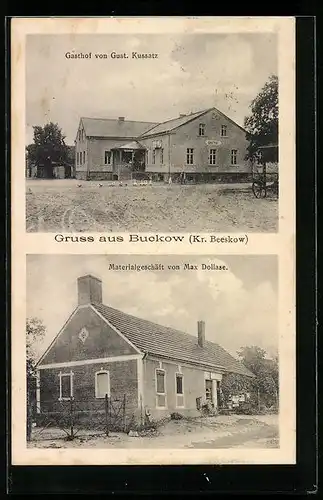 AK Buckow /Kr. Beeskow, Gasthof von Gust. Kussatz, Materialgeschäft von Max Dollase