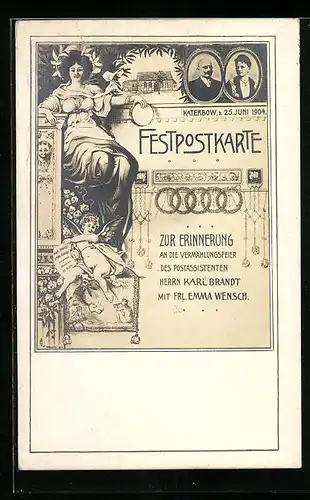 Foto-AK Katerbow, Festpostkarte zur Erinnerung an die Vermählungsfeier des Postassistenten Herrn Karl Brandt 1904