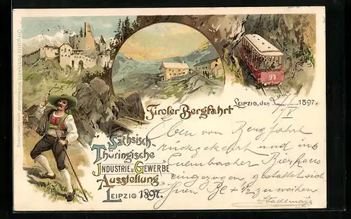 Lithographie Leipzig, Sächsisch-Thüringische Industrie u. Gewerbe-Ausstellung 1897, Tiroler Bergfahrt