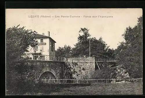 AK Legny, Les Ponts-Tarrets - Ponts dur l`Azergues