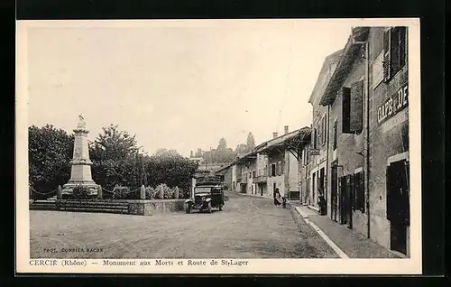 AK Cercie, Monument aux Morts et Route de St. Lager