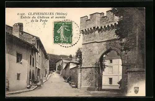 AK Claveisolles, Entrée du Château et montée de la Poste