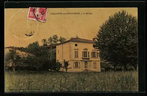 AK Cailloux-sur-Fontaines, La Mairie
