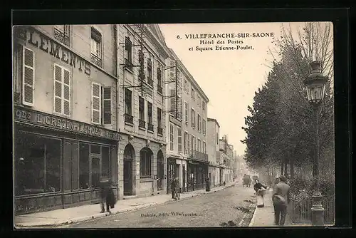AK Villefranche-sur-Saone, Hotel des Postes et Square Etienne-Poulet