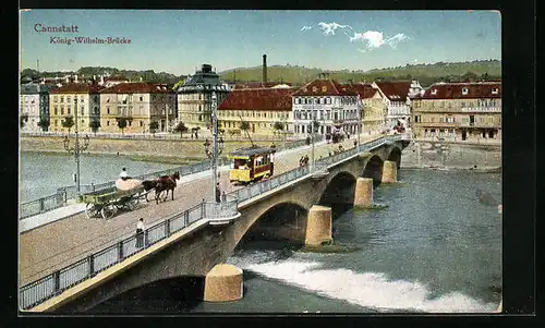 AK Cannstatt, König-Wilhelm-Brücke mit Strassenbahn