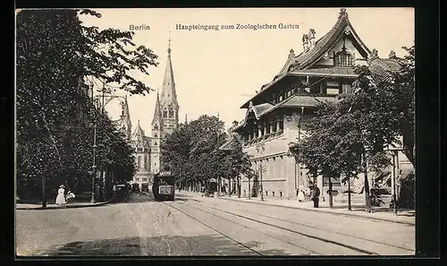 AK Berlin, Haupteingang zum Zoologischen Garten mit Strassenbahn
