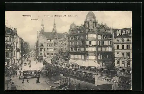 AK Hamburg, Alterwall mit Hochbahn, Strassenbahn