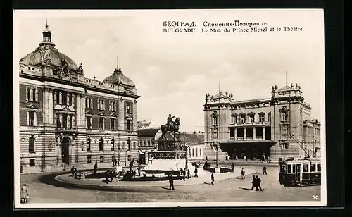 AK Belgrade, Le Mnt. du Prince Michel et le Theatre, Strassenbahn